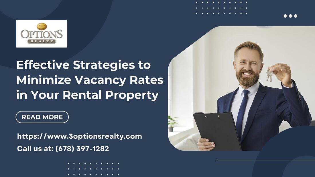 Effective Strategies to Minimize Vacancy Rates in Your Rental Property